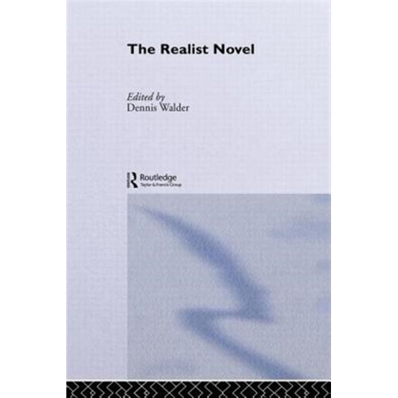 Pre-Owned Approaching Literature The Realist Novel, (Hardcover)