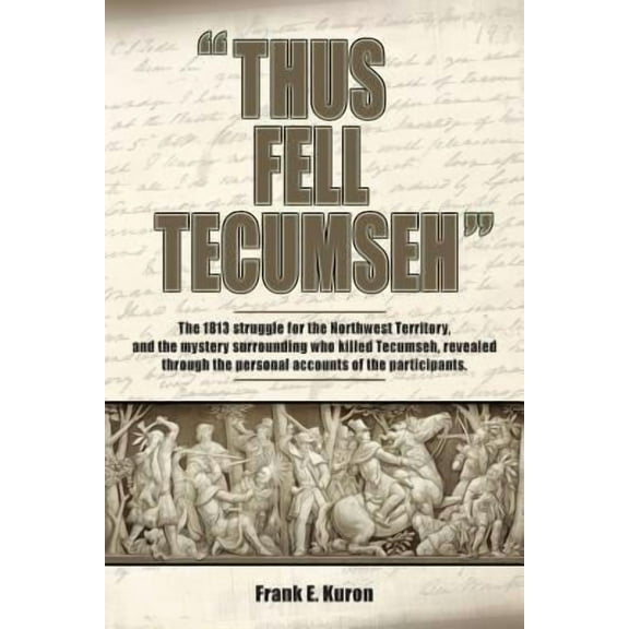 Thus Fell Tecumseh (Paperback)