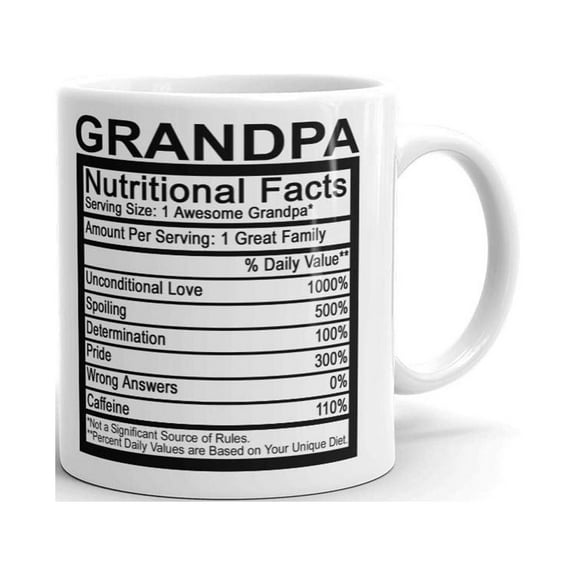 Grandpa Nutritional Facts Label Funny Coffee Tea Ceramic Mug Office Work Cup Gift 11 oz