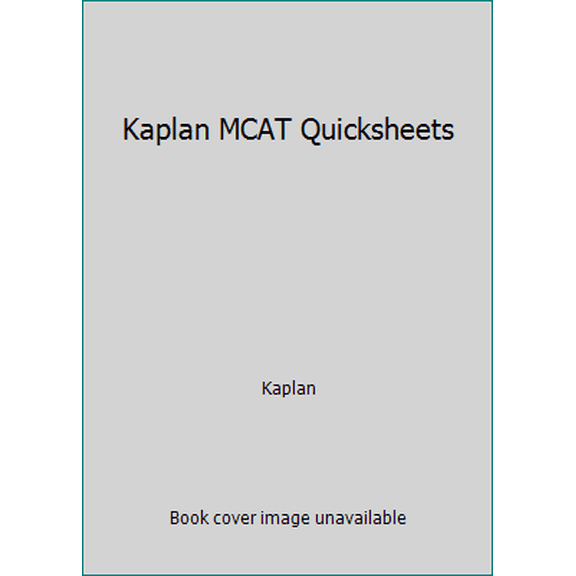 Pre-Owned Kaplan MCAT Quicksheets (Paperback) 150623481X 9781506234816