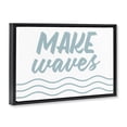 thumbnail image 3 of Stupell Industries Eclectic Make Waves on White Black Floating Frame Canvas Art, 25 x 17, by Lettered and Lined, 3 of 8