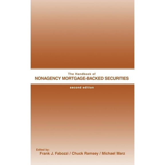 Frank J. Fabozzi The Handbook of Nonagency Mortgage-Backed Securities, Book 62, (Hardcover)