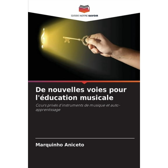 De nouvelles voies pour l'éducation musicale, (Paperback)