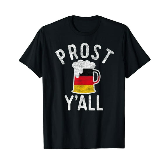 Prost Y'all Oktoberfest Shirt Men Beer Drinking Octoberfest