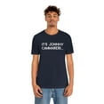 thumbnail image 2 of It's Johnny Cammareri Unisex Jersey Short Sleeve Tee, 2 of 7