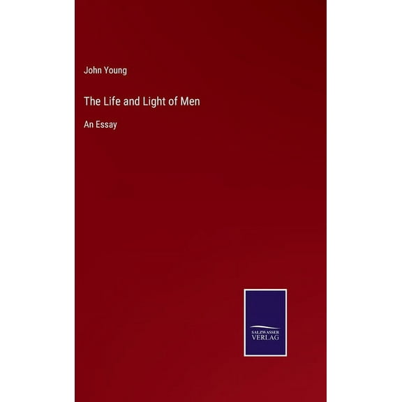 The Life and Light of Men (Hardcover)