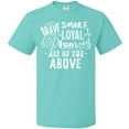 thumbnail image 3 of Inktastic Brave Smart Loyal Kind Fun Loved All of the Above T-Shirt, 3 of 5