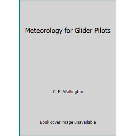 Meteorology for Glider Pilots, Used [Hardcover]