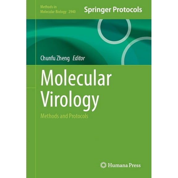 Methods in Molecular Biology Molecular Virology: Methods and Protocols, Book 2940, (Hardcover)