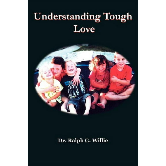 Understanding Tough Love (Paperback)