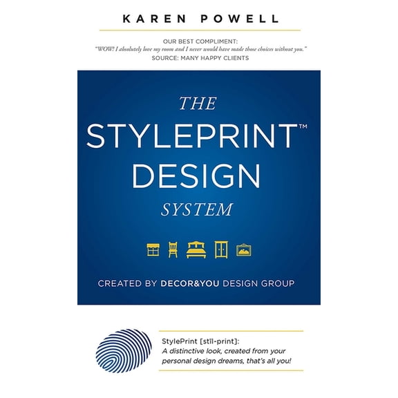 The Styleprint Design System: Created by Decor & You Design Group, (Paperback)