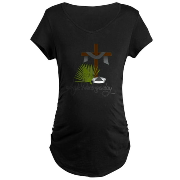 CafePress - Ash Wednesday Maternity Dark T Shirt - Maternity Dark T-Shirt