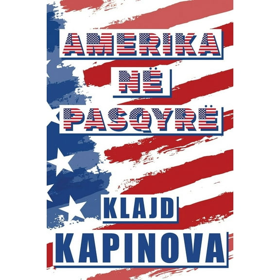 Amerika Në Pasqyrë, (Paperback)