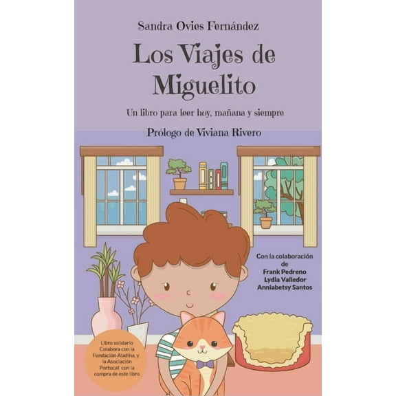 Los Viajes de Miguelito: Un libro para leer hoy, mañana y siempre, (Paperback)