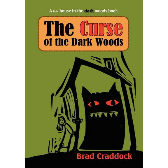 The Curse of the Dark Woods (Paperback)