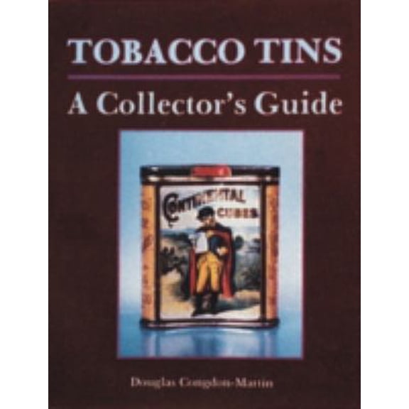 Pre-Owned Tobacco Tins: A Collector's Guide (Paperback) 0887404294 9780887404290