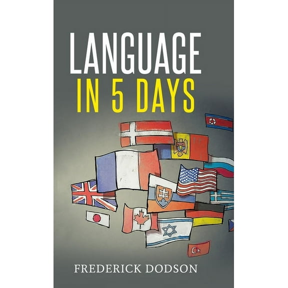 How to Learn a Language in 5 Days, (Hardcover)