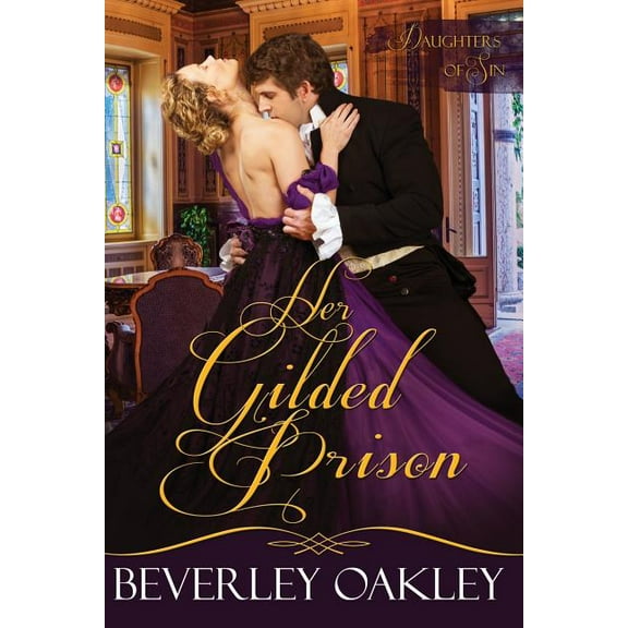 Daughters of Sin: Her Gilded Prison (Series #1) (Paperback)