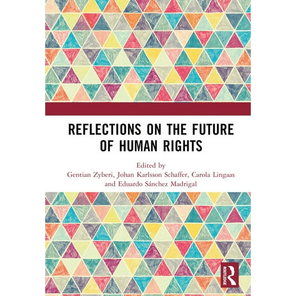 Reflections on the Future of Human Rights, (Hardcover)