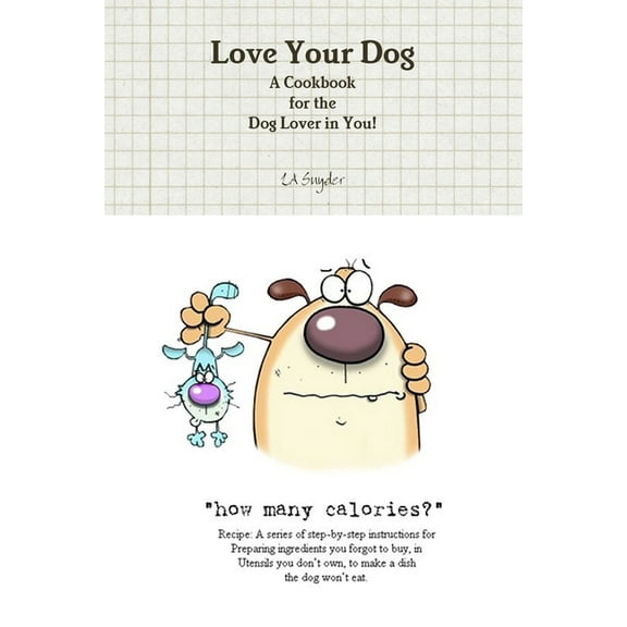 Love Your Dog, (Paperback)