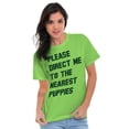 thumbnail image 3 of Please Direct Me Nearest Puppies Women's Graphic T Shirt Tees Brisco Brands 2X, 3 of 6
