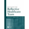 Developing the Reflective Healthcare Team, Used [Paperback]