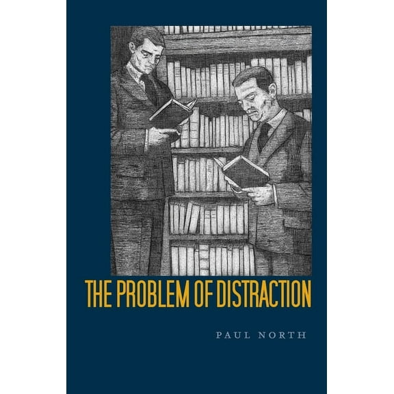 The Problem of Distraction (Hardcover)