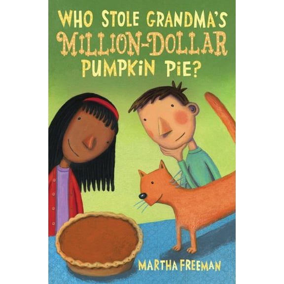 Pre-Owned Who Stole Grandma's Million-Dollar Pumpkin Pie?: A Chickadee Court Mystery, 9780823422159, 0823422151, Hardcover,