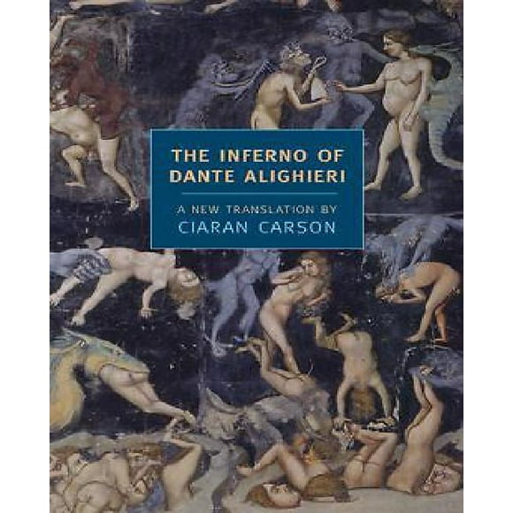 The Inferno of Dante Alighieri (New York Review Books Classics)