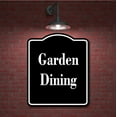 thumbnail image 2 of Garden Dining BLACK Aluminum Composite Sign 15''x18'', 2 of 9
