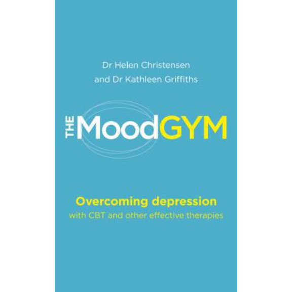 Pre-Owned The Mood Gym: Overcoming Depression with CBT and Other Effective Therapies (Paperback) 0091929164 9780091929169