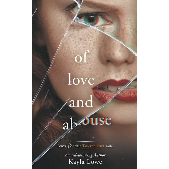 Tainted Love Saga Of Love and Abuse: A Women's Fiction Story, Book 4, (Paperback)