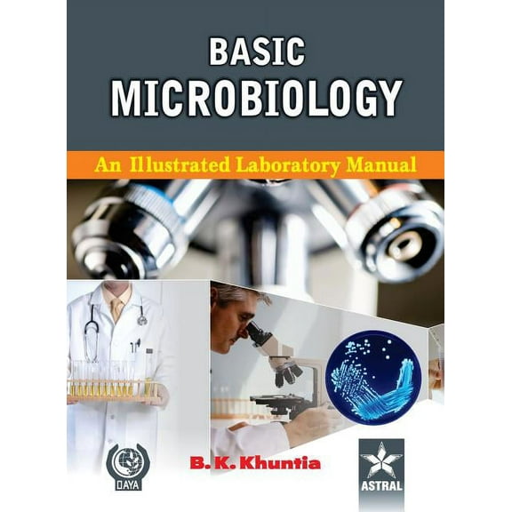 Basic Microbiology: A Illustrated Laboratory Manual, (Hardcover)
