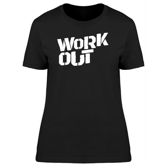 Work Out T-Shirt Women -Image by Shutterstock, Female 3X-Large