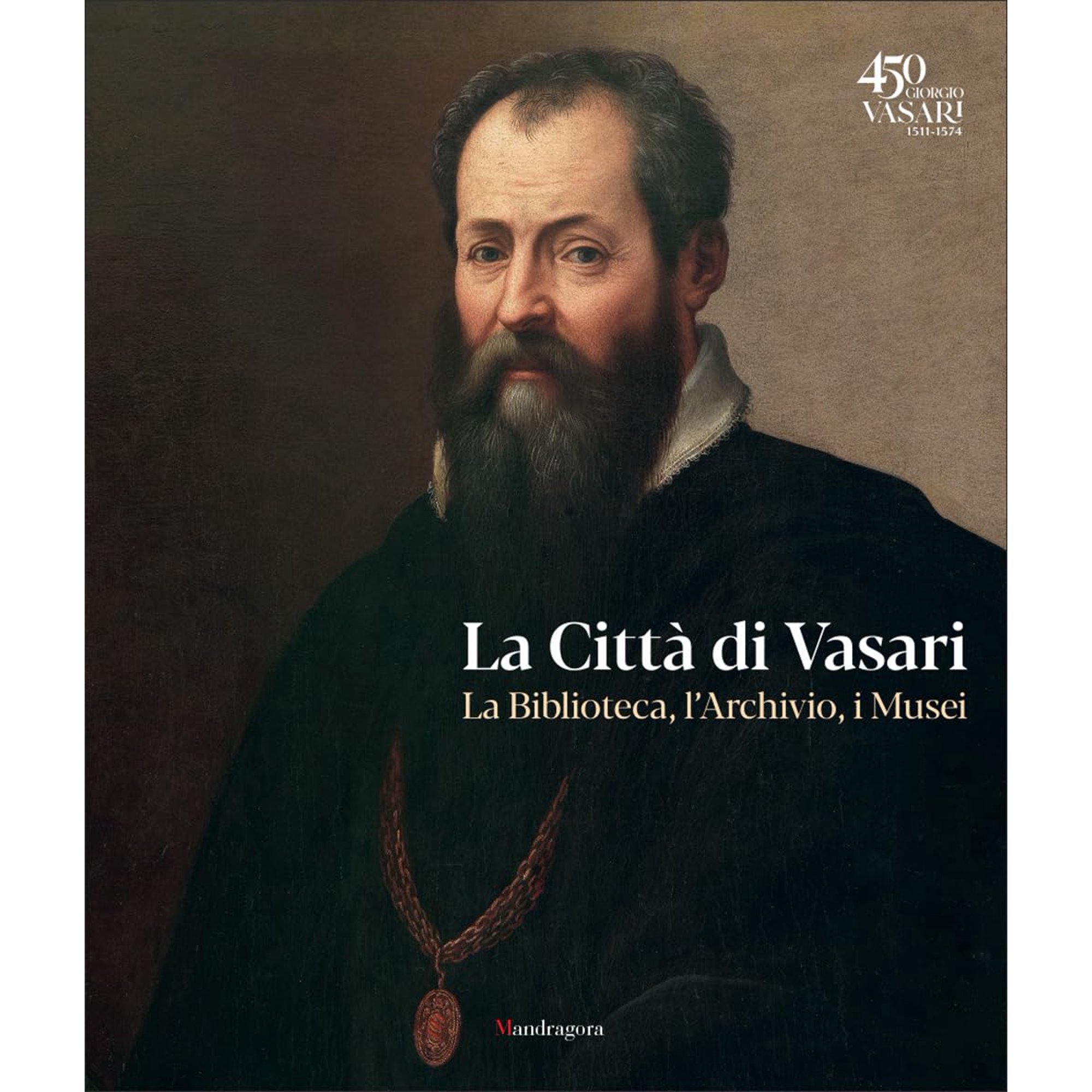 Carlo Sisi La citt&agrave; di Vasari. La biblioteca l archivio i musei (Paperback)