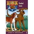thumbnail image 1 of Pre-Owned Faded Love (Hank the Cowdog #5) (Paperback) 0141303816 9780141303819, 1 of 1