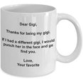 thumbnail image 2 of Funny Gigi Gifts - I'd Punch Another Gigi In The Face Coffee Mug - Gag Gift Cup From Your Favorite Child, 2 of 2