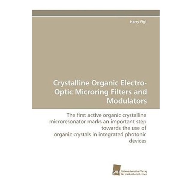 Crystalline Filtres et Modulateurs de Microannes Électro-Optiques Organiques