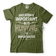 thumbnail image 4 of Hunting Tee Funny Hunting Shirt Gift For Men Education Is Important But Hunting Is Importanter Shirt (Medium Black), 4 of 6