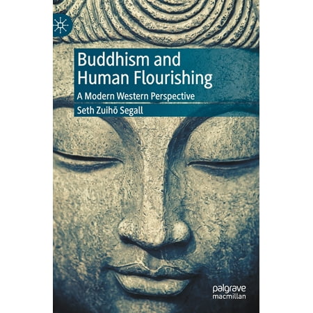 UPC: 9783030370268 | Buddhism and Human Flourishing: A Modern Western Perspective (Hardcover)