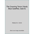 thumbnail image 1 of Pre-Owned The Crowning Terror (Hardy Boys Casefiles, Case 6) (Paperback) 0671626477 9780671626471, 1 of 1