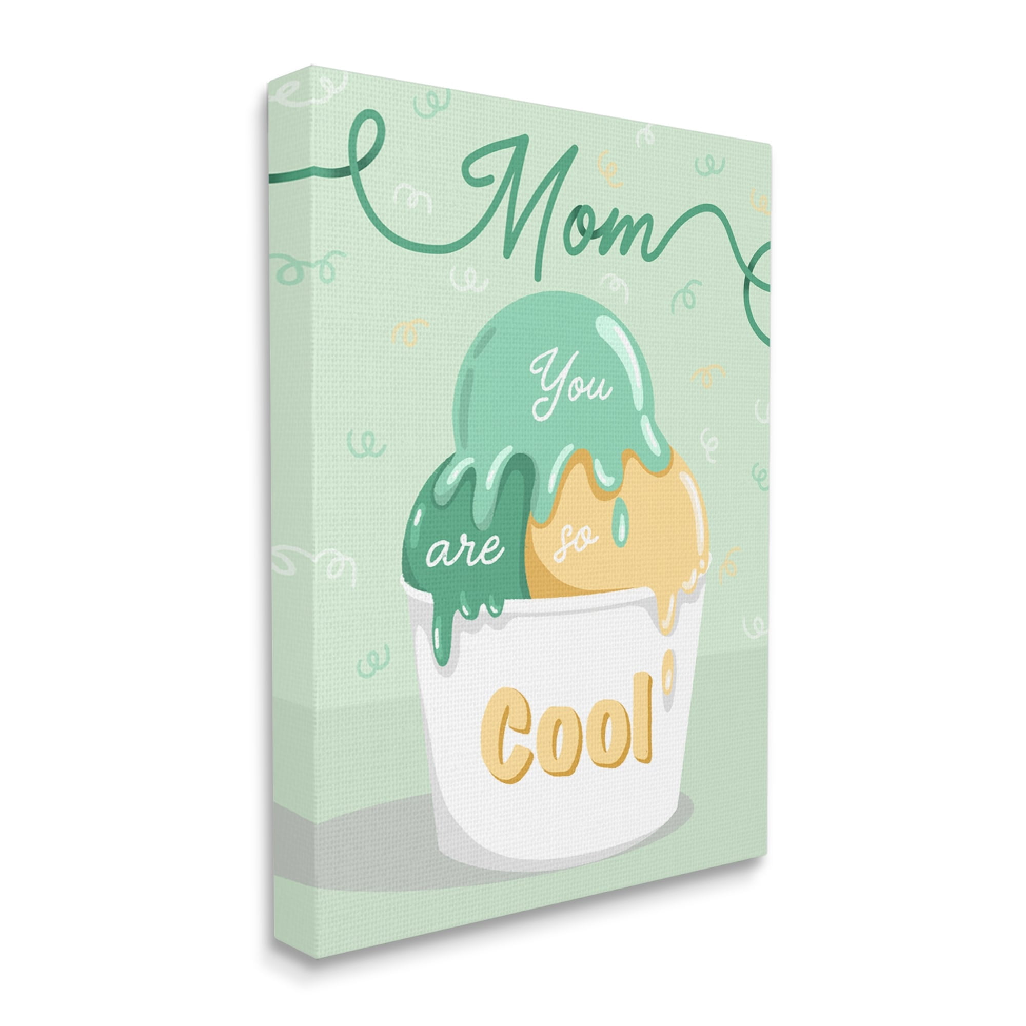 Stupell Industries Mom You Are So Cool Ice Cream Holiday Painting Gallery Wrapped Canvas Print Wall Art