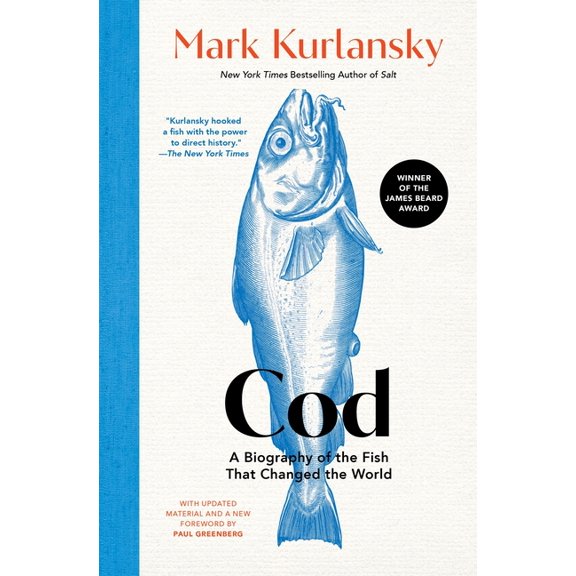 Cod: A Biography of the Fish That Changed the World, (Hardcover)