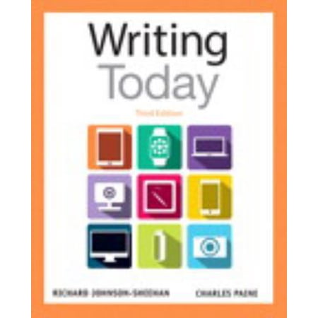 Pre-Owned Writing Today (3rd Edition) (Paperback) 032198465X 9780321984654