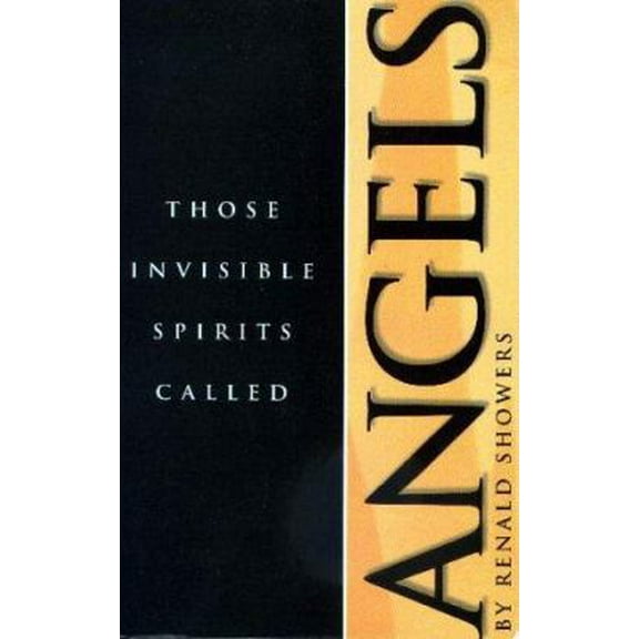 Pre-Owned Those Invisible Spirits Called Angels: We Hear Alot about Angels These Days, How Can We Know What to Believe? (Paperback) 091554024X 9780915540242