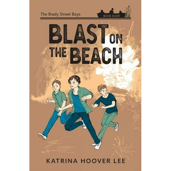 Brady Street Boys Adventure Blast on the Beach, (Paperback)