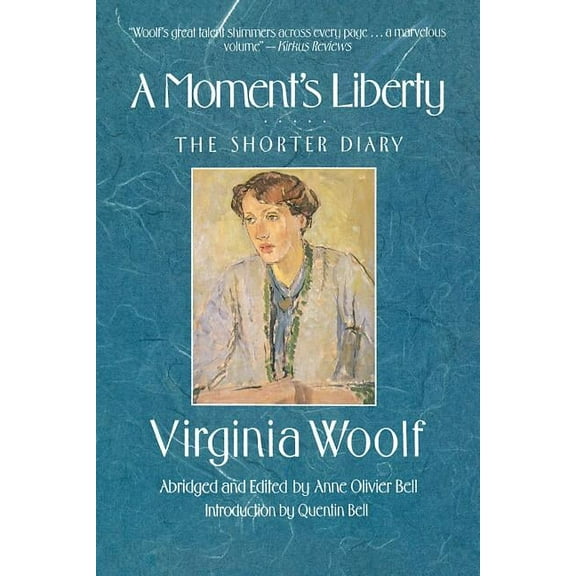 Virginia Woolf Library A Moment's Liberty: The Shorter Diary, (Paperback)