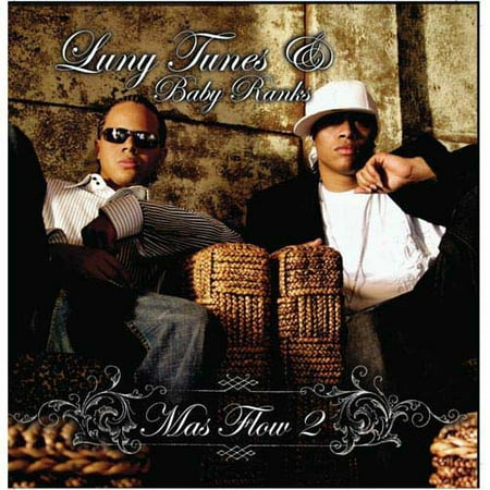 Luny Tunes & Baby Ranks: Mas Flow 2