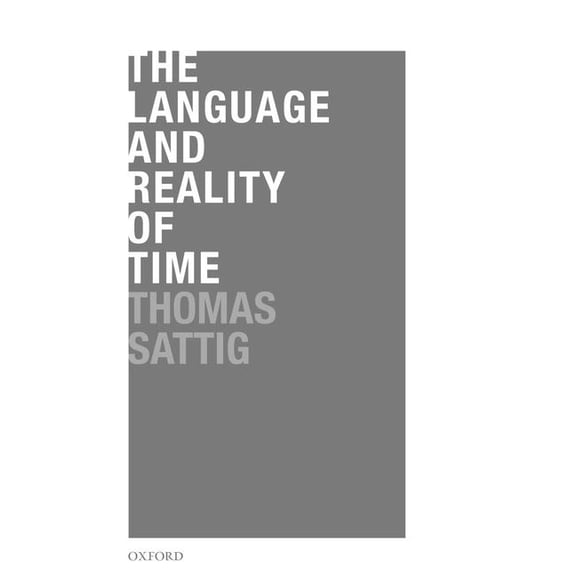 The Language and Reality of Time, (Hardcover)