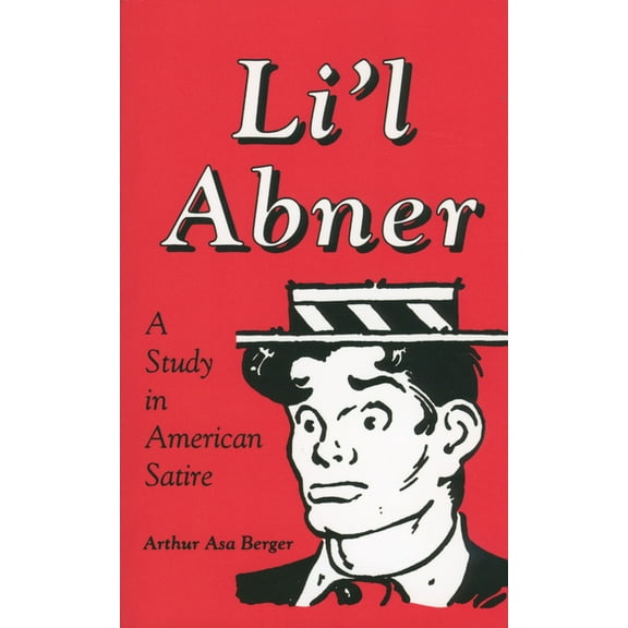Studies in Popular Culture (Paperback) Li L Abner: A Study in American Satire, (Paperback)